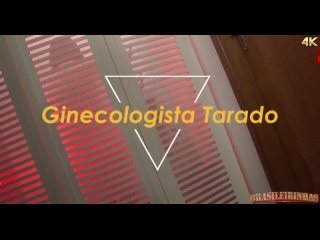 gynecologista tarado - brasileirinhas oriental vip, tony tigr o, carolina carioca, falcon, katharine madrid, emanuelly weber, pa teen