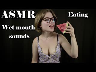 lerka asmrka extremely wet watermelon sounds eating, mouth, spit sounds 100% relaxation